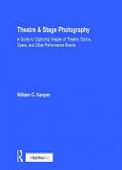 Coperta cărții Theatre & Stage Photography