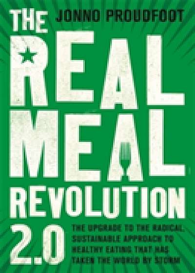 Coperta cărții The Real Meal Revolution 2.0 de Jonno Proudfoot