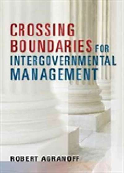 Crossing Boundaries for Intergovernmental Management