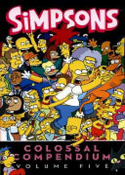 Simpsons Comics - Colossal Compendium 5