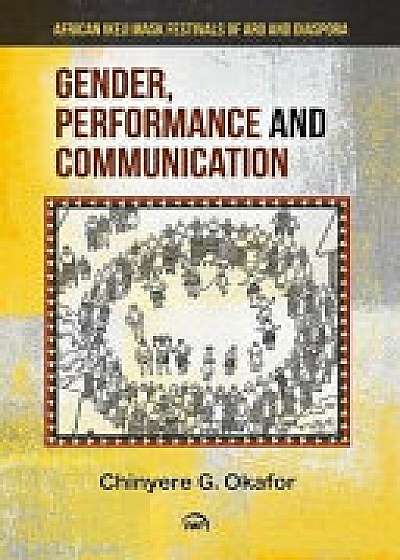Gender, Performance And Communication