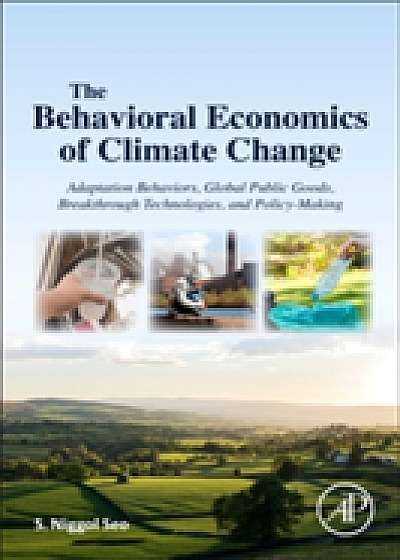 Coperta cărții The Behavioral Economics of Climate Change