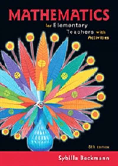 Coperta cărții Mathematics for Elementary Teachers with Activities