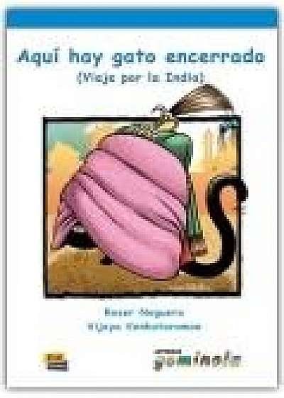 Coperta cărții Aquí hay gato encerrado. (Viaje por la India). Lecturas Gominola para niños entre 8 y 12 años.