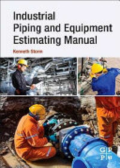 Coperta cărții Industrial Piping and Equipment Estimating Manual
