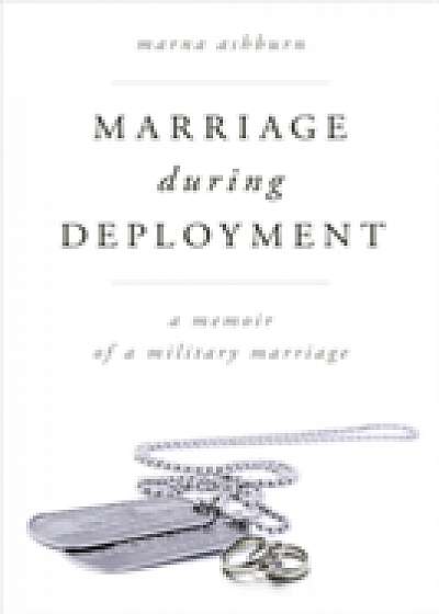 Coperta cărții Marriage During Deployment de Marna Ashburn