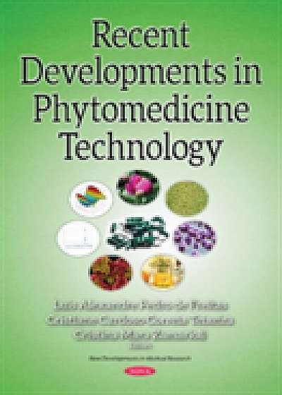 Coperta cărții Recent Developments in Phytomedicine Technology