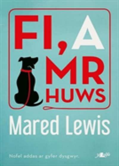 Coperta cărții Fi a Mr Huws
