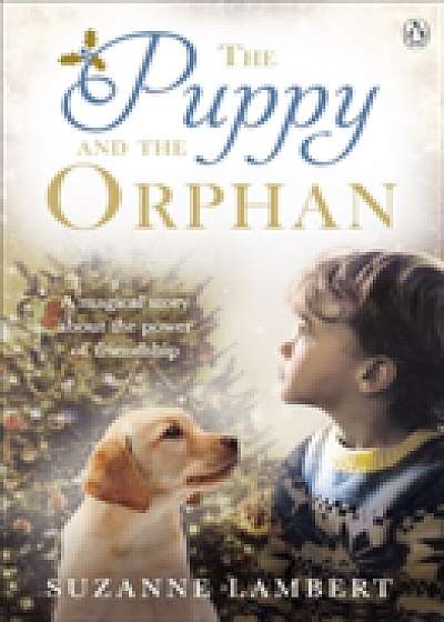 Coperta cărții The Puppy and the Orphan de Suzanne Lambert