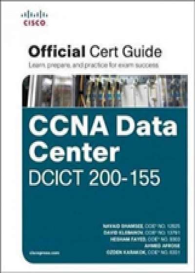 CCNA Data Center DCICT 200-155 Official Cert Guide, 1/e