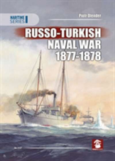 Russo-Turkish Naval War 1877-1878