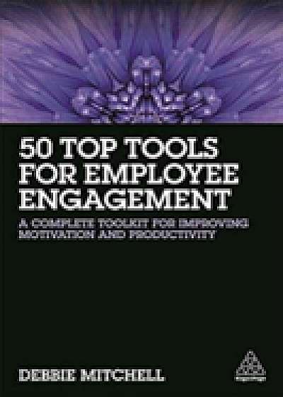 Coperta cărții 50 Top Tools for Employee Engagement de Debbie Mitchell