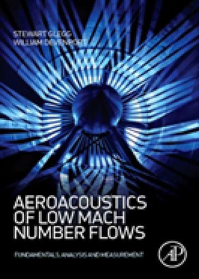 Coperta cărții Aeroacoustics of Low Mach Number Flows