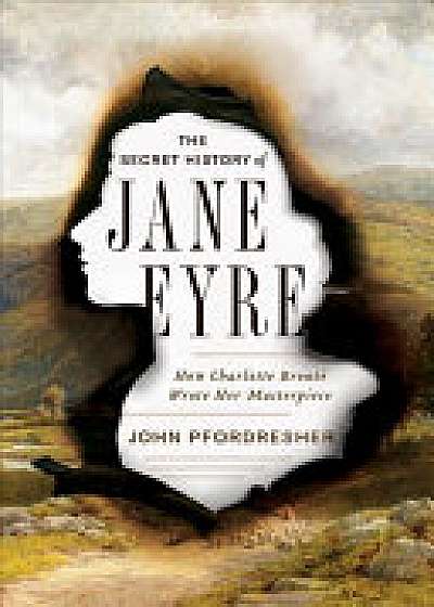 Coperta cărții The Secret History of Jane Eyre
