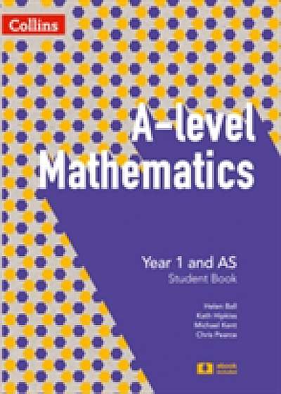 A -level Mathematics Year 1 and AS Student Book