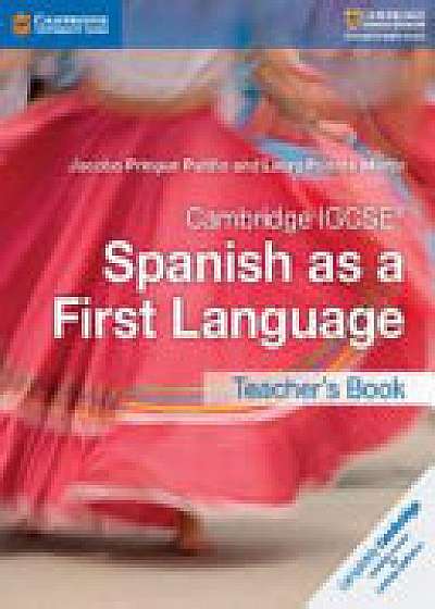 Cambridge IGCSE (R) Spanish as a First Language Teacher's Book