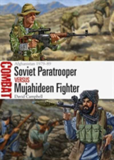 Soviet Paratrooper vs Mujahideen Fighter