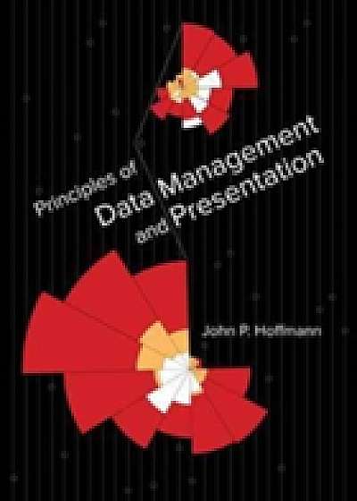 Principles of Data Management and Presentation