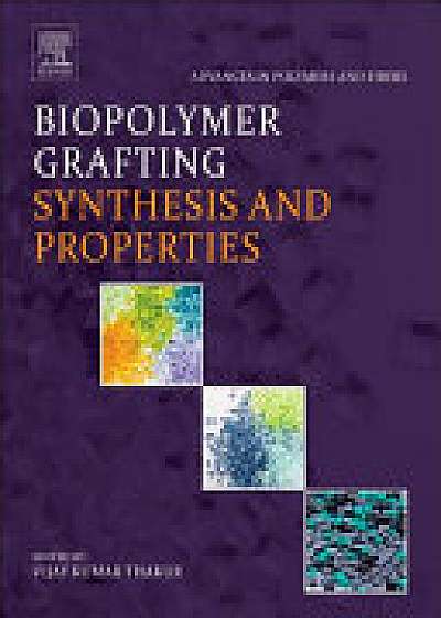 Biopolymer Grafting: Synthesis and Properties
