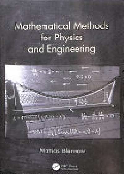 Coperta cărții Mathematical Methods for Physics and Engineering