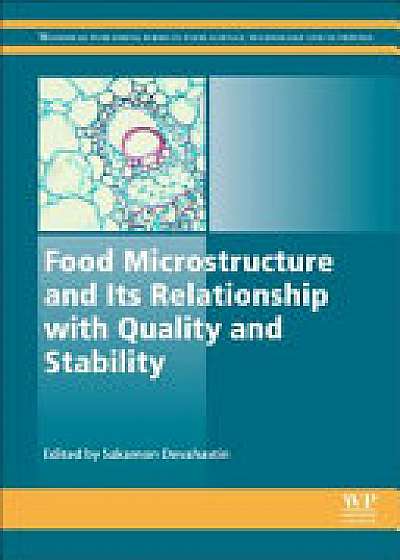 Coperta cărții Food Microstructure and Its Relationship with Quality and Stability