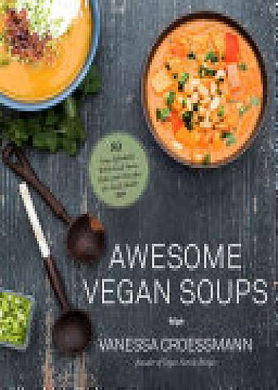 Awesome Vegan Soups