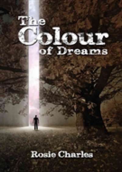 The Colour of Dreams