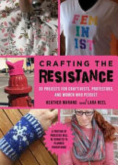 Crafting the Resistance