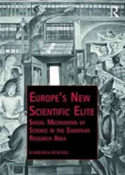 Coperta cărții Europe's New Scientific Elite de Barbara Hoenig