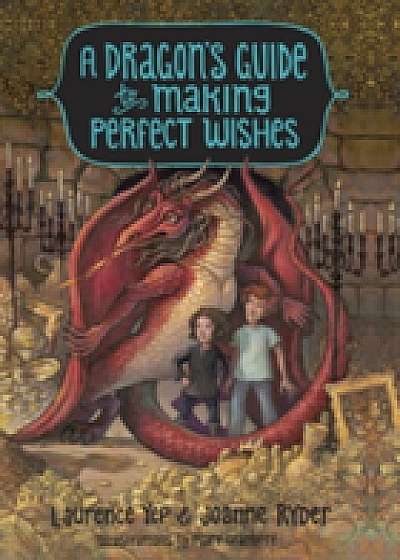 A Dragon's Guide To Making Perfect Wishes