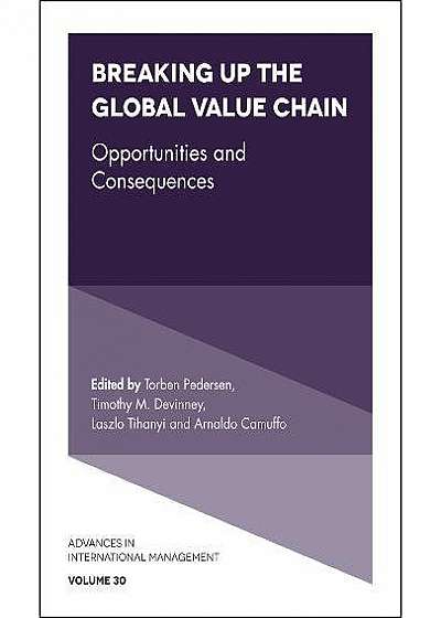 Breaking up the Global Value Chain