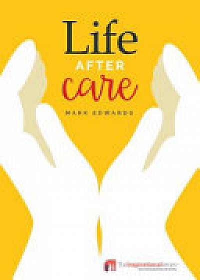Life After Care