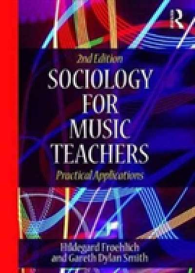 Coperta cărții Sociology for Music Teachers de Hildegard  Froehlich