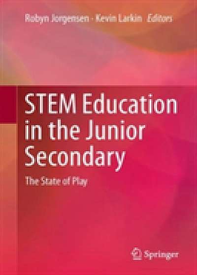 Coperta cărții STEM Education in the Junior Secondary