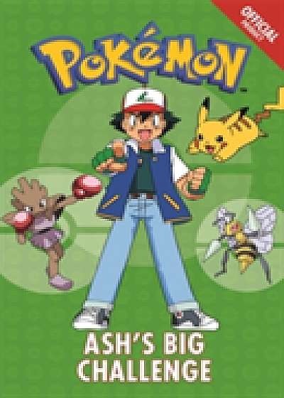 The Official Pokemon Fiction: Ash's Big Challenge