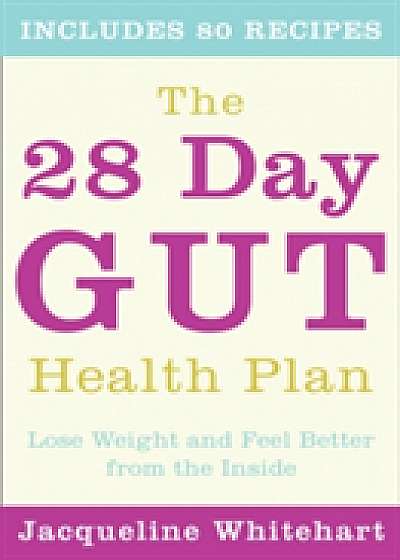 The 28-Day Gut Health Plan