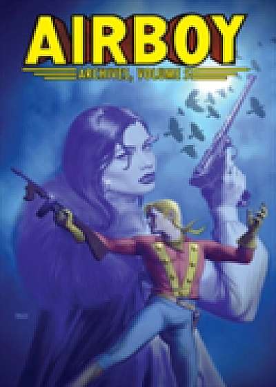 Airboy Archives Volume 5