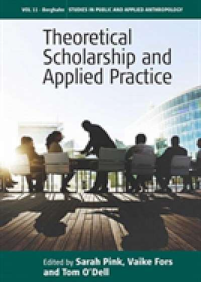 Coperta cărții Theoretical Scholarship and Applied Practice