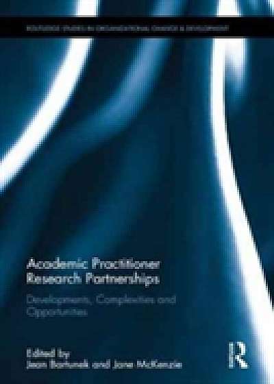Coperta cărții Academic Practitioner Research Partnerships