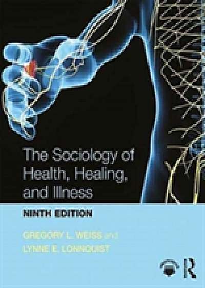Coperta cărții The Sociology of Health, Healing, and Illness de Lynne E. Lonnquist