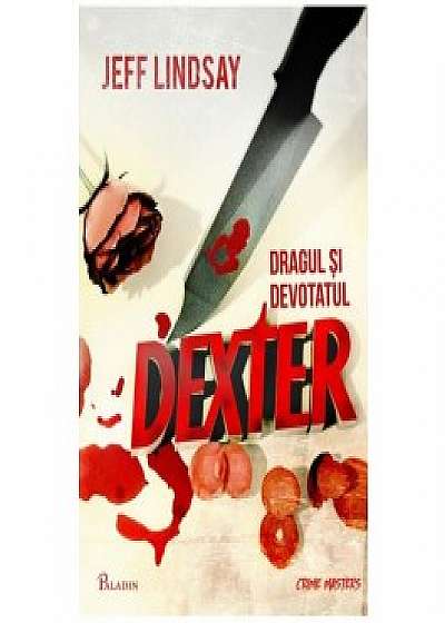 Dexter 2: Dragul si devotatul Dexter