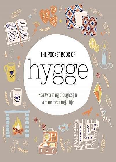 The Pocket Book of Hygge