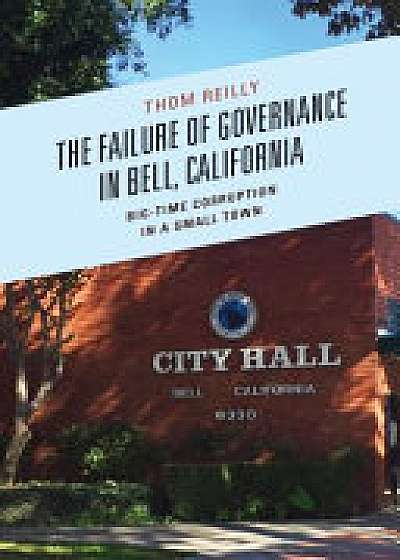 The Failure of Governance in Bell, California