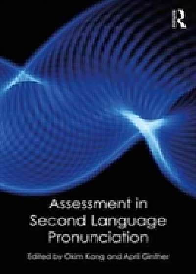 Coperta cărții Assessment in Second Language Pronunciation