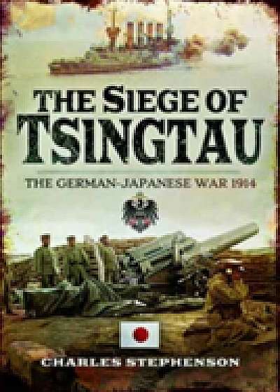 The Siege of Tsingtau