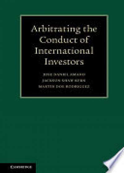Arbitrating the Conduct of International Investors