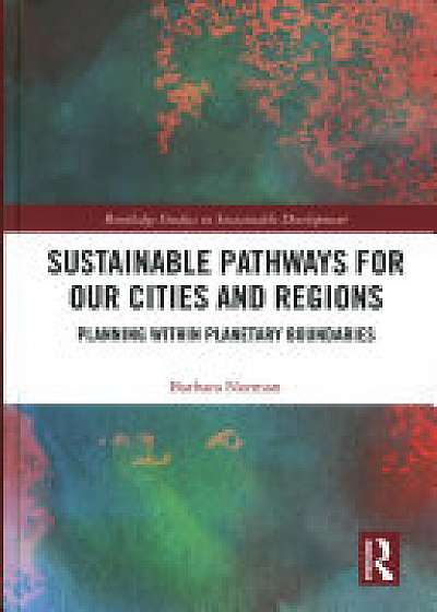 Coperta cărții Sustainable Pathways for our Cities and Regions