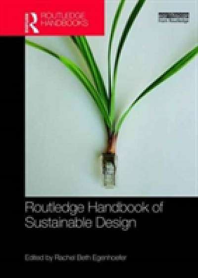 Coperta cărții Routledge Handbook of Sustainable Design