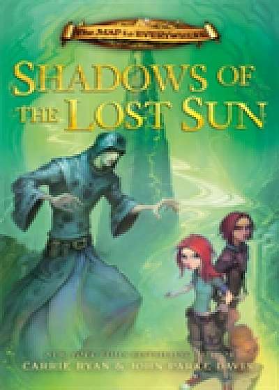 The Map to Everywhere: Shadows of the Lost Sun