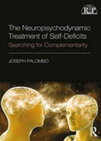 Coperta cărții The Neuropsychodynamic Treatment of Self-Deficits
